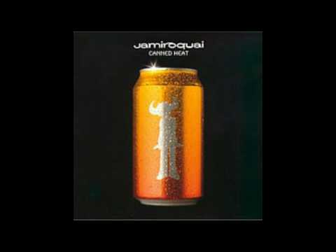canned heat jamiroquai lyrics